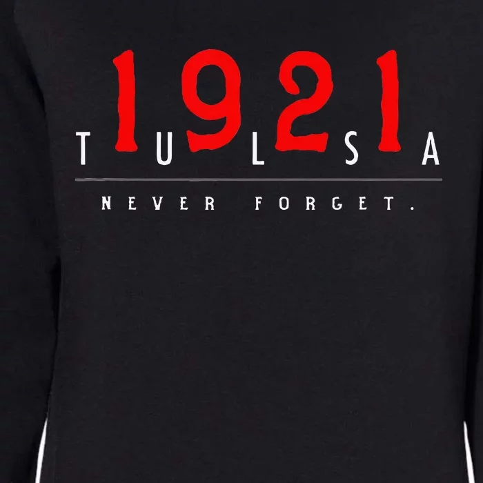 1921 Tulsa Oklahoma Black Wall Street Never Forget Graphic Womens California Wash Sweatshirt