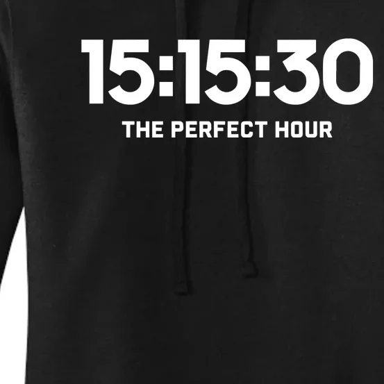 15.15.30 The Perfect Hour Women's Pullover Hoodie