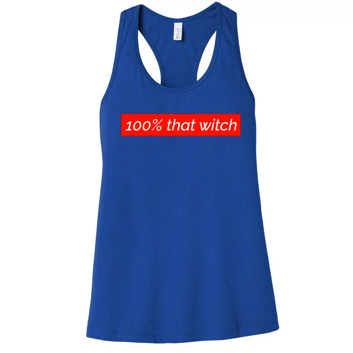 100% That Witch Gift Women's Racerback Tank