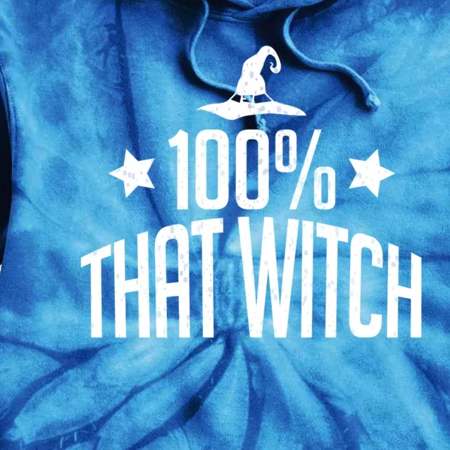 100% That Witch Gift Tie Dye Hoodie