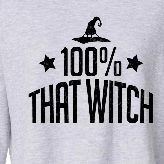 100% That Witch Gift Cropped Pullover Crew