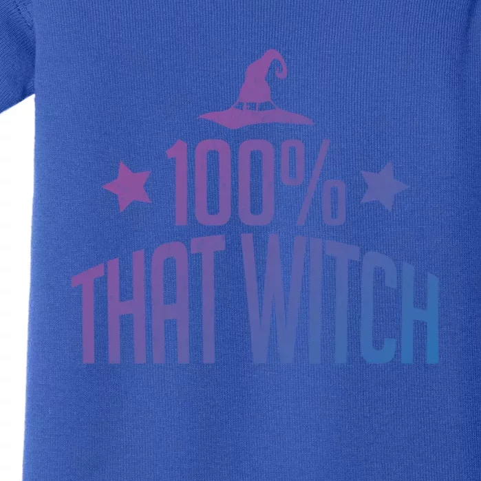 100% That Witch Gift Baby Bodysuit