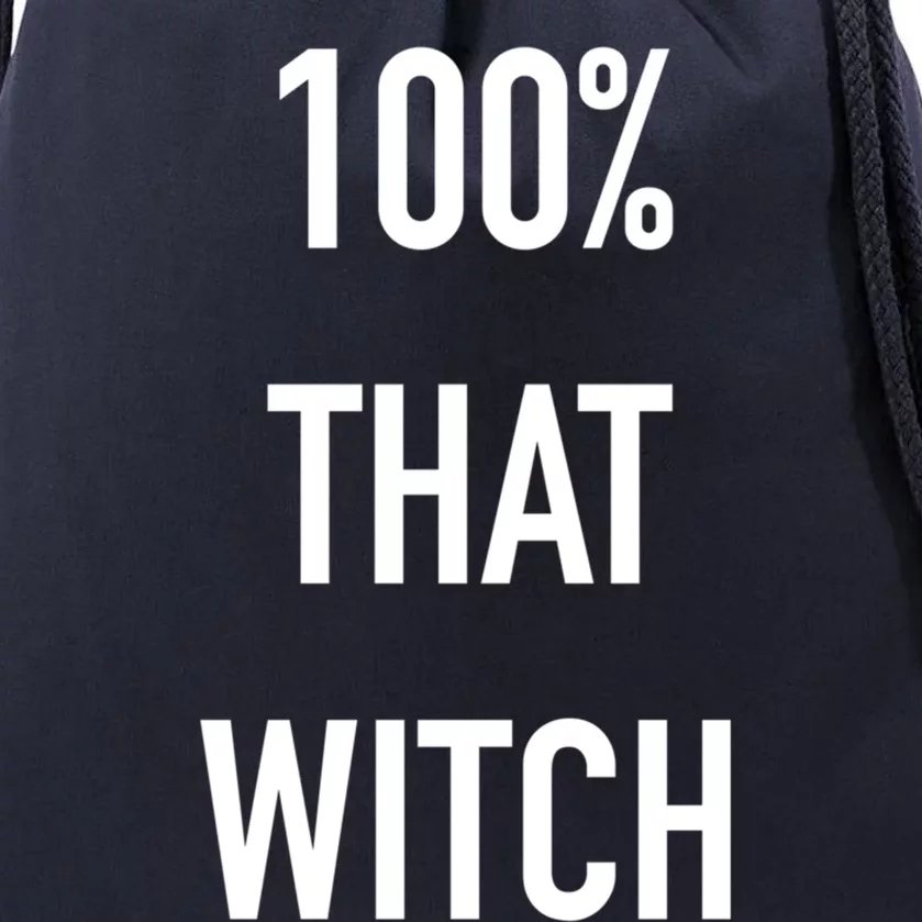 100% That Witch Cool Gift Drawstring Bag