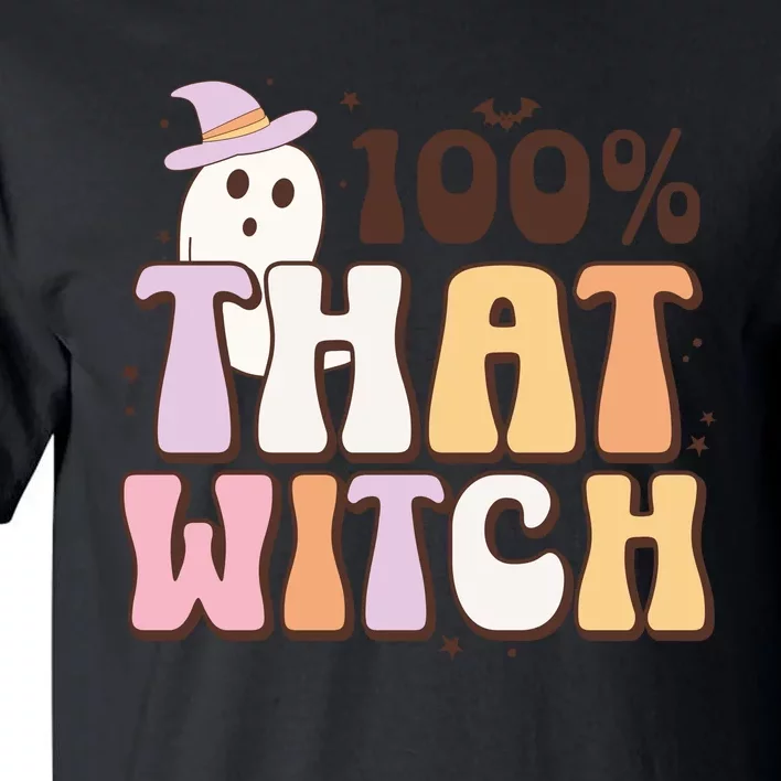 100% That Witch Halloween Ghost Funny Kids Tall T-Shirt