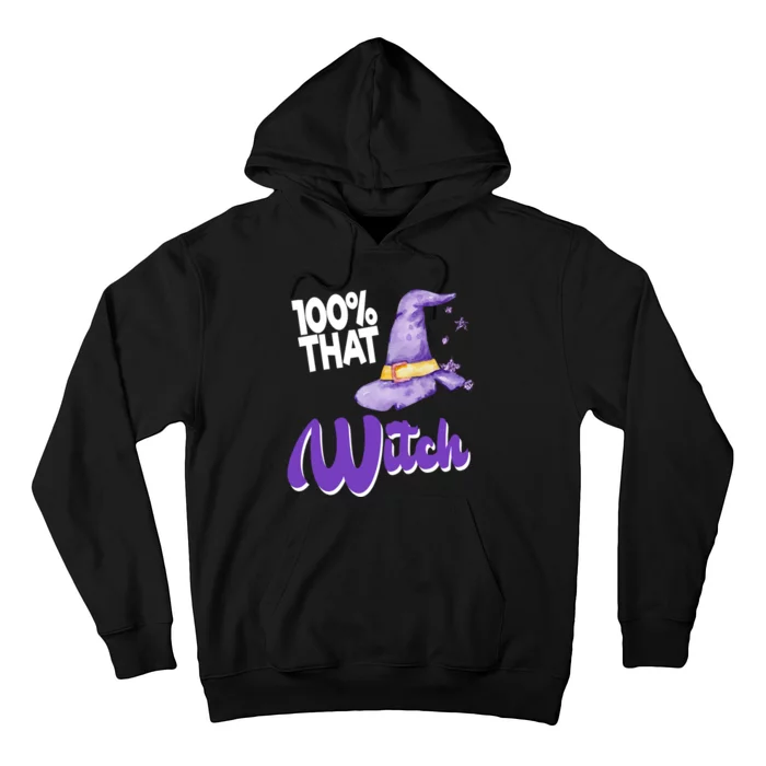 100% That Witch Funny Halloween Hoodie