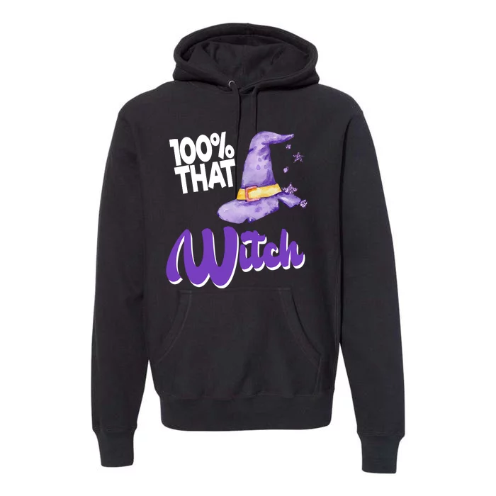 100% That Witch Funny Halloween Premium Hoodie