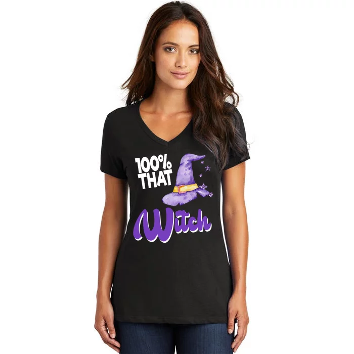 100% That Witch Funny Halloween Women's V-Neck T-Shirt