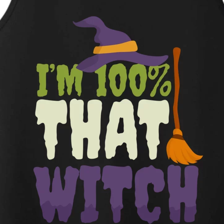 100% That Witch Design Halloween Witch Funny Gift Performance Tank