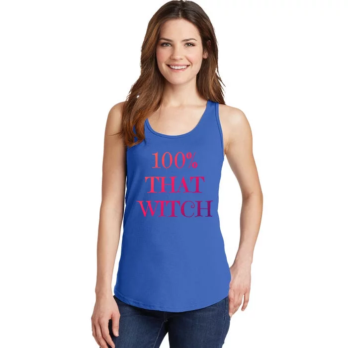 100% That Witch Funny Halloween Gift Ladies Essential Tank