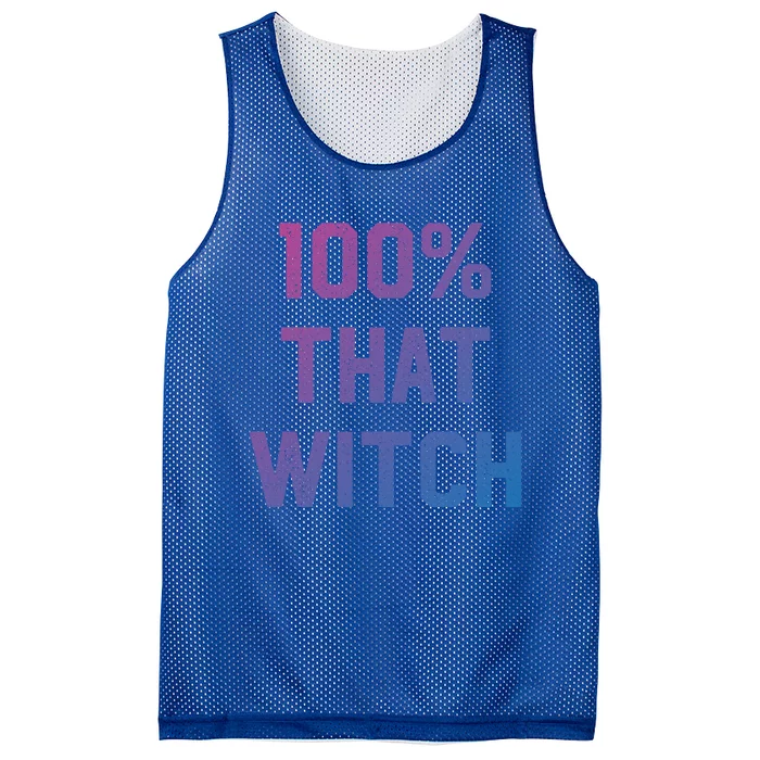 100% That Witch Gift For Halloween Lovers Witch Themed Gift Funny Gift Mesh Reversible Basketball Jersey Tank