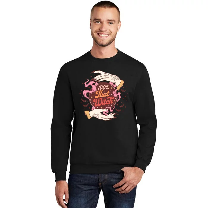 100% That Witch Halloween Spooky Gift Sweatshirt