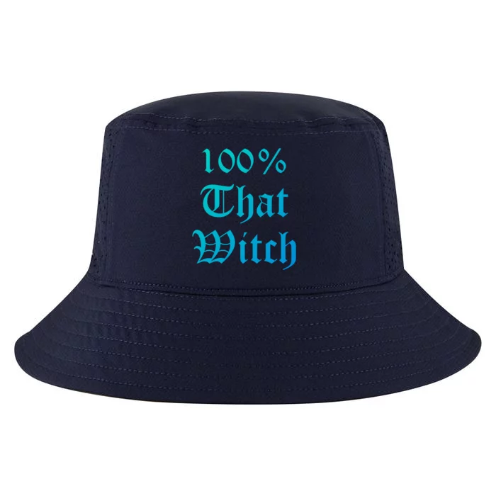 100% That Witch Gift Cool Comfort Performance Bucket Hat