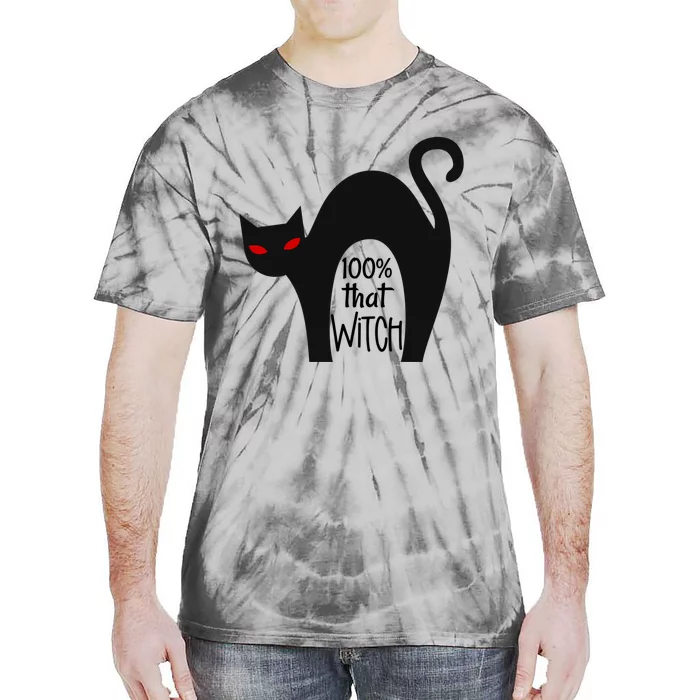 100% That Witch Cool Gift Tie-Dye T-Shirt