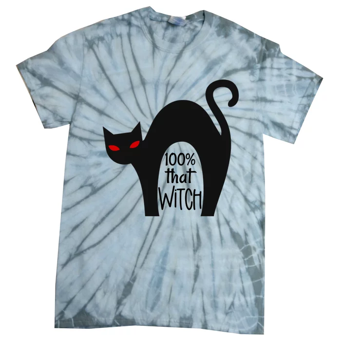 100% That Witch Cool Gift Tie-Dye T-Shirt