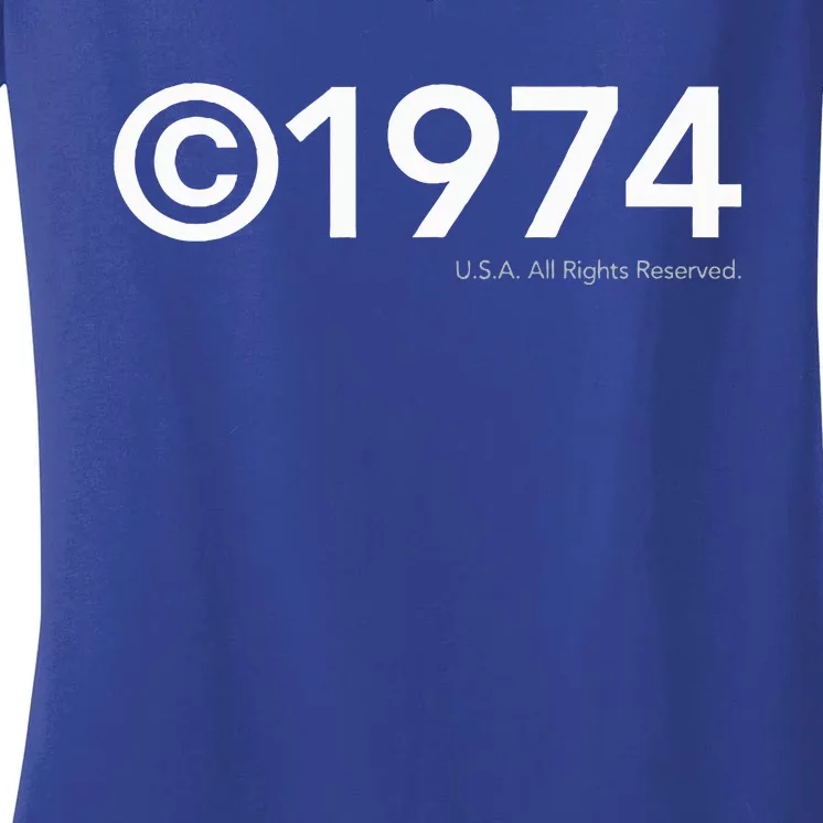 1974 U.S.A. All Rights Reserved. Birthday Year Women's V-Neck T-Shirt