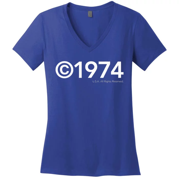 1974 U.S.A. All Rights Reserved. Birthday Year Women's V-Neck T-Shirt