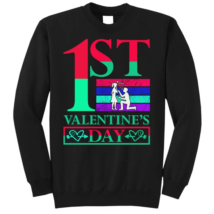 1st Valentine's Day Tall Sweatshirt