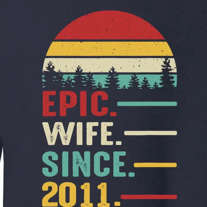 12th Wedding Anniversary For Her Epic Wife Since 2011 Toddler Sweatshirt