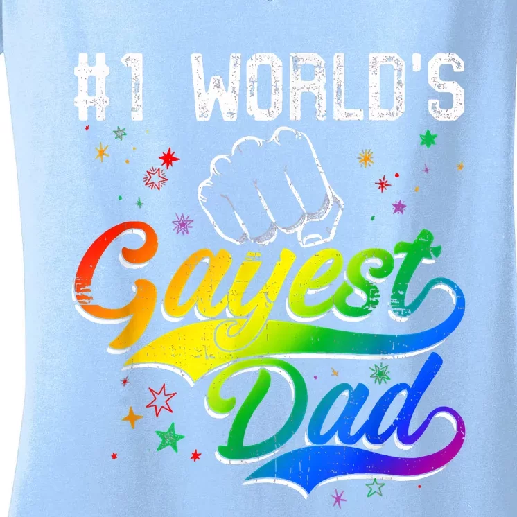 1 World's Gayest Dad Holiday Father Papa Pops Parent Hero Women's V-Neck T-Shirt