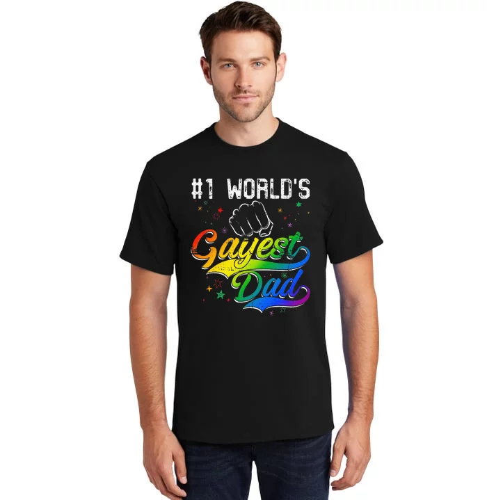 1 World's gayest Dad Holiday Father Papa Pops Parent Hero Tall T-Shirt