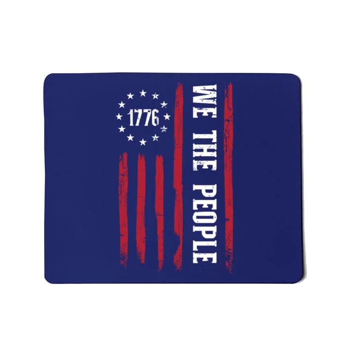 1776 We The People For Independence Day Us American Flag Mousepad