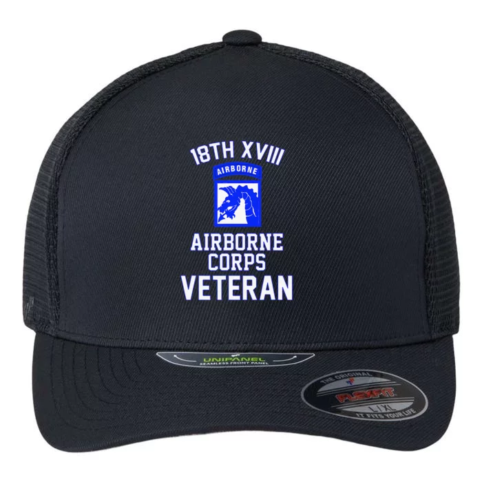 18th XVIII Airborne Corps Veteran Fathers Day Veterans Day Flexfit Unipanel Trucker Cap