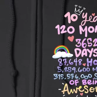 10 Years 120 Months 3652 Days Of Being Awesome 10th Birthday Cute Rainbow Full Zip Hoodie