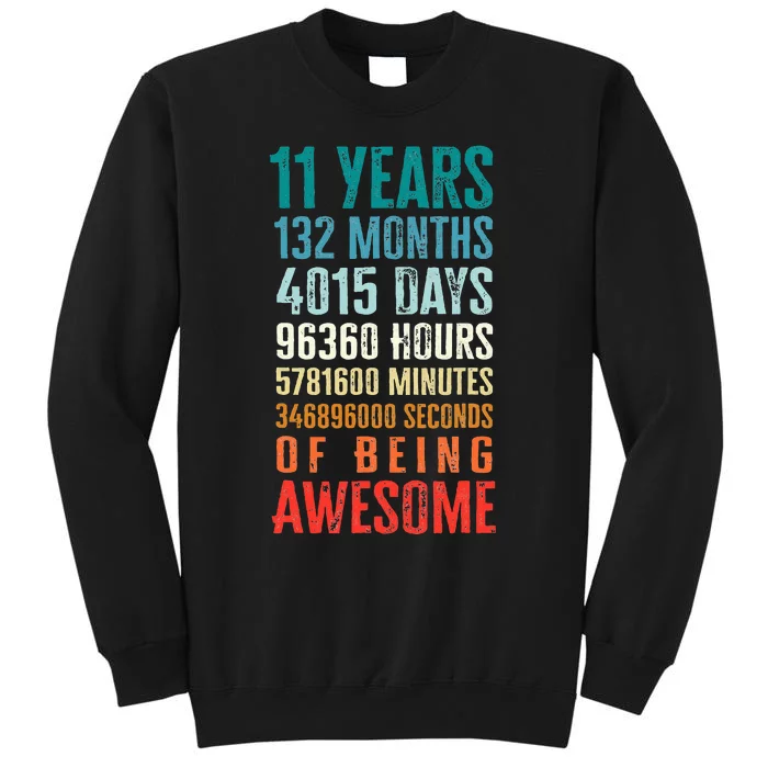 11 Years 132 Months Of Being Awesome 11th Birthday Gifts Tall Sweatshirt