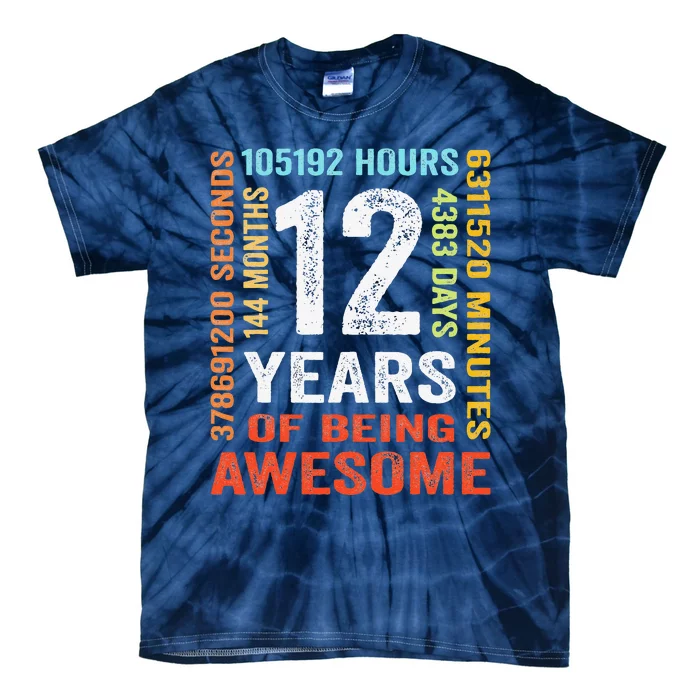 12 Years 144 Months Of Being Awesome 12th Birthday Gifts Tie-Dye T-Shirt