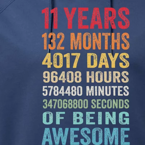 11 Years 132 Months Of Being Awesome 11th Birthday Gifts Performance Fleece Hoodie