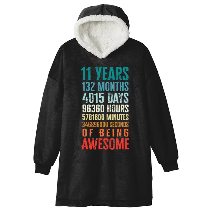 11 Years 132 Months Of Being Awesome 11th Birthday Gifts Hooded Wearable Blanket