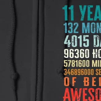 11 Years 132 Months Of Being Awesome 11th Birthday Gifts Full Zip Hoodie