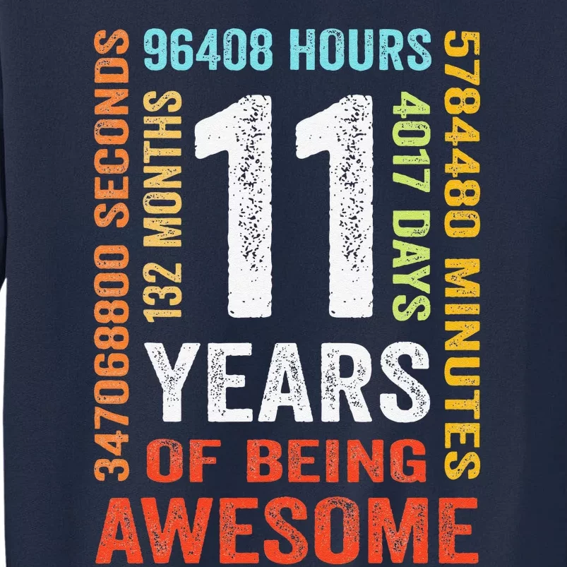 11 Years 132 Months Of Being Awesome 11th Birthday Gift Tall Sweatshirt