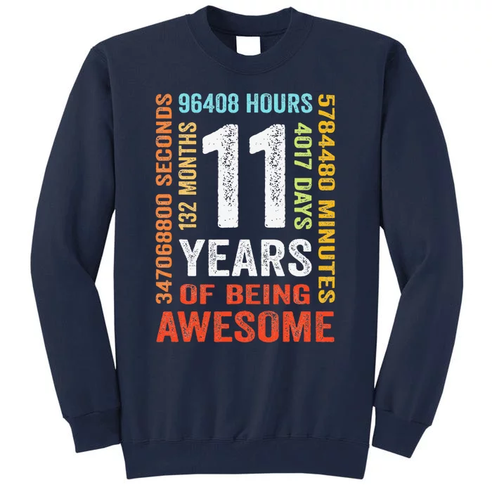 11 Years 132 Months Of Being Awesome 11th Birthday Gift Tall Sweatshirt