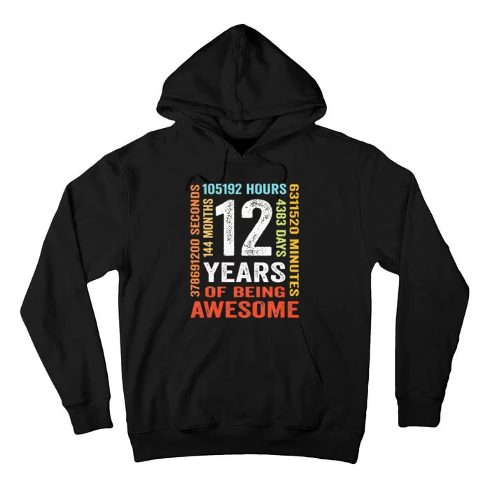 12 Years 144 Months Of Being Awesome 12th Birthday Gifts Tall Hoodie