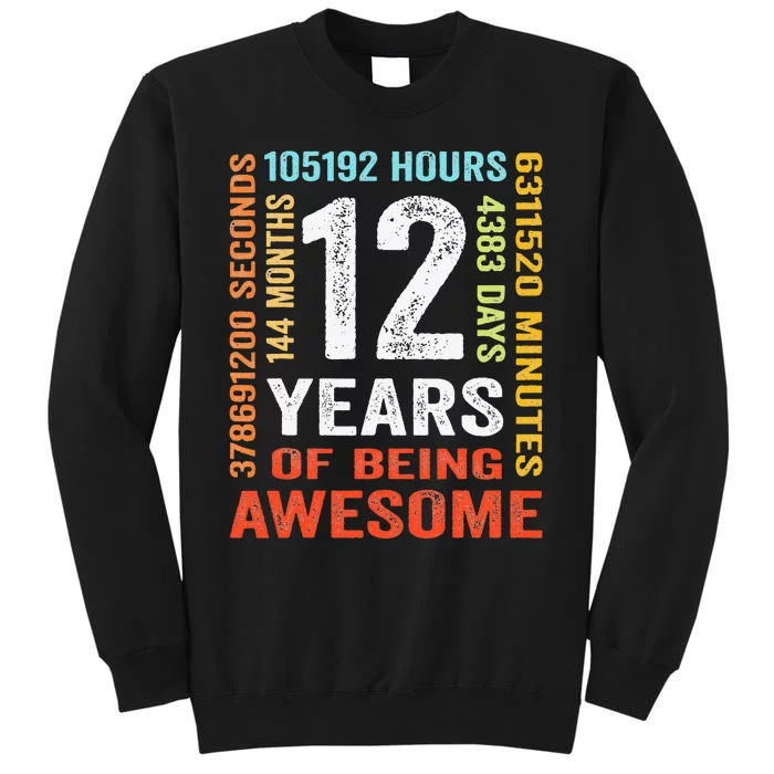 12 Years 144 Months Of Being Awesome 12th Birthday Gifts Tall Sweatshirt