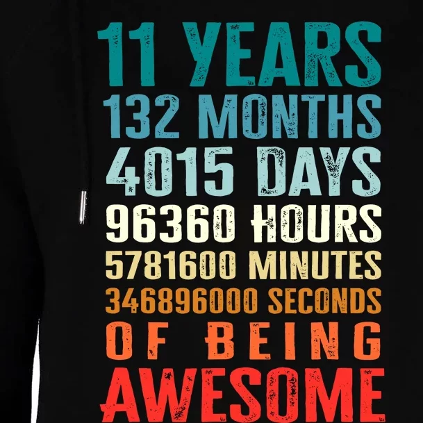 11 Years 132 Months Of Being Awesome 11th Birthday Gifts Womens Funnel Neck Pullover Hood