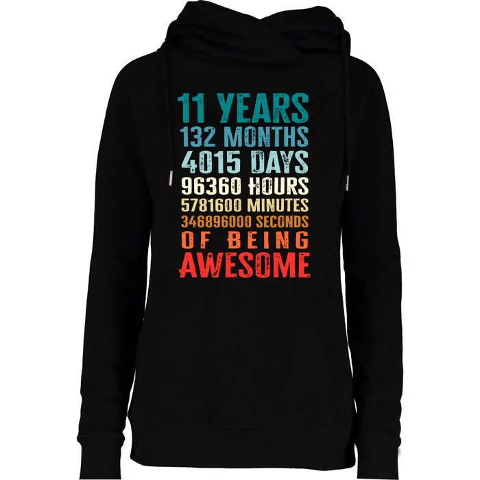 11 Years 132 Months Of Being Awesome 11th Birthday Gifts Womens Funnel Neck Pullover Hood