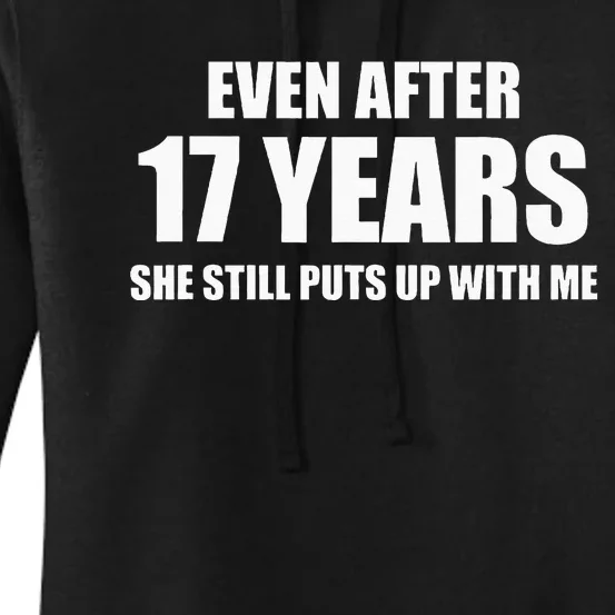 17 Year Anniversary Funny Relationship Gifts For Him Women's Pullover Hoodie