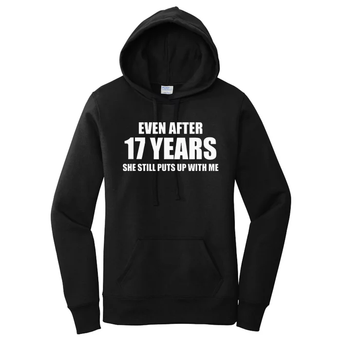 17 Year Anniversary Funny Relationship Gifts For Him Women's Pullover Hoodie