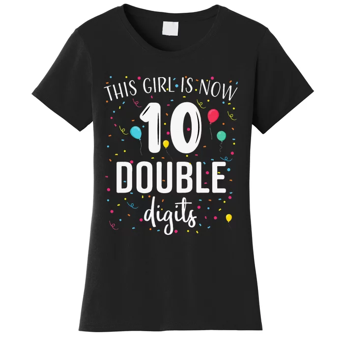 10 Years Birthday 10yr Double Digits 10th Birthday Cute Women's T-Shirt