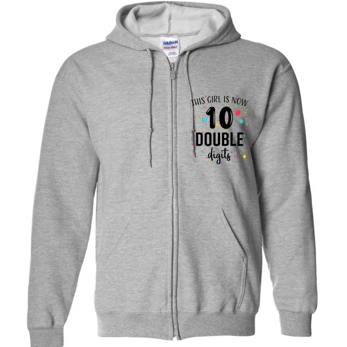 10 Years Birthday 10yr Boy Girl Double Digits 10th Birthday Full Zip Hoodie