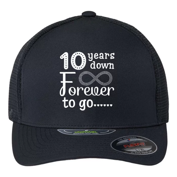 10 Years Down Forever To Go Cute 10th Wedding Anniversary Flexfit Unipanel Trucker Cap