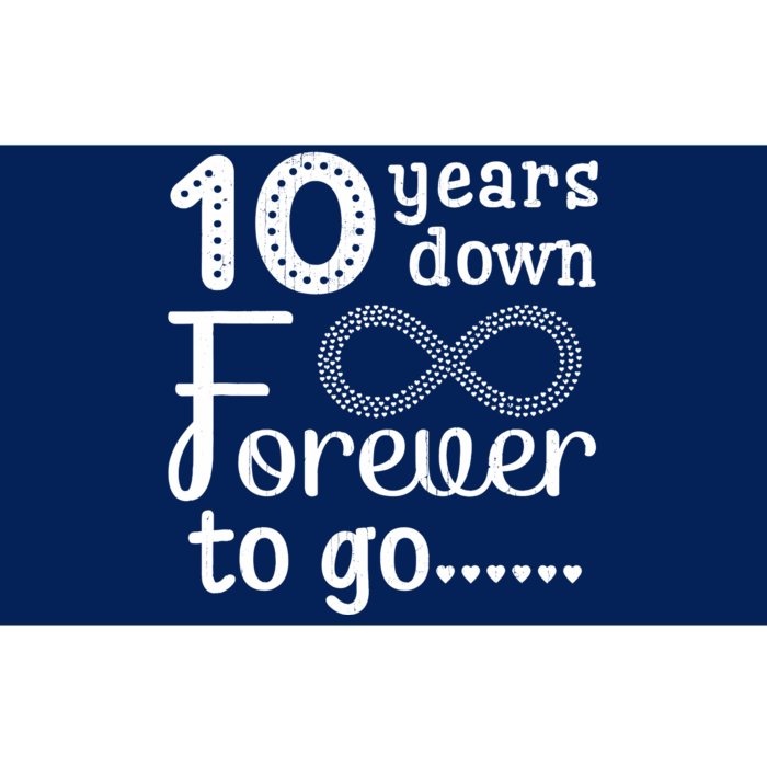 10 Years Down Forever To Go Cute 10th Wedding Anniversary Bumper Sticker