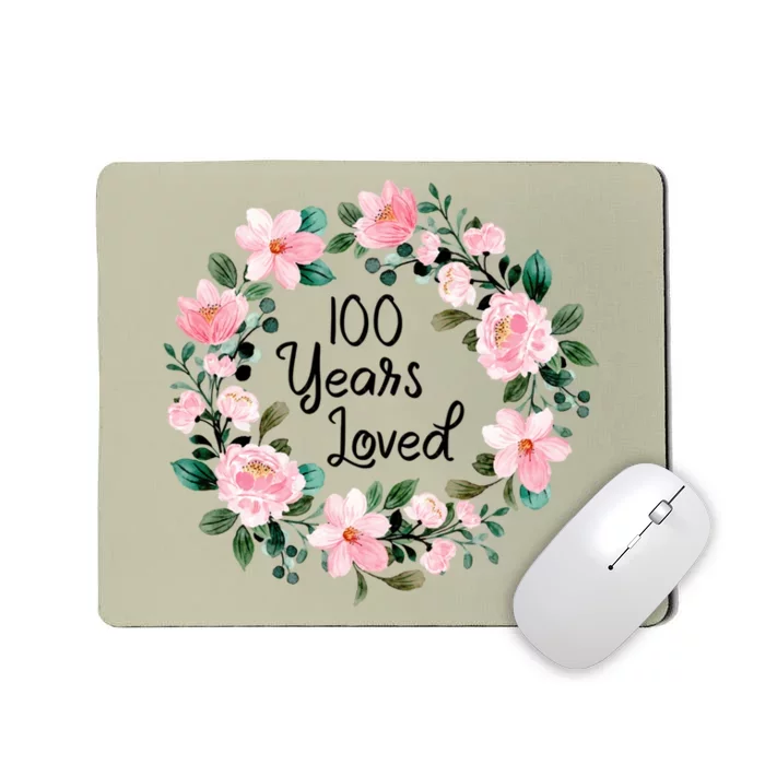 100 Years Loved Men Women 100 Years Old Cool 100th Birthday Gift Mousepad