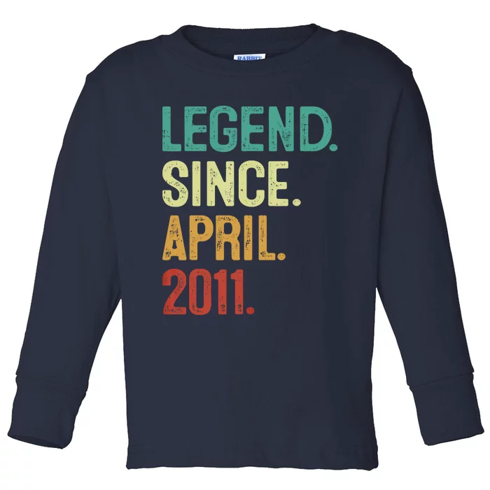 12 Years Old Legend Since April 2011 12th Birthday Toddler Long Sleeve Shirt