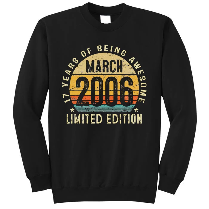 17 Year Oldss N Vintage March 2006 17th Birthday Tall Sweatshirt