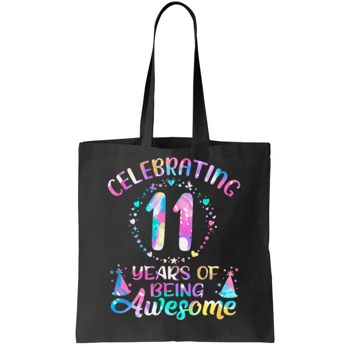 11 Years of Being Awesome 11 Years Old 11th Birthday Tie Dye Tote Bag