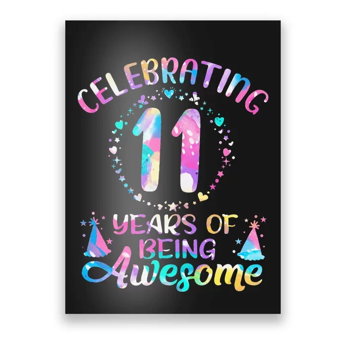 11 Years of Being Awesome 11 Years Old 11th Birthday Tie Dye Poster