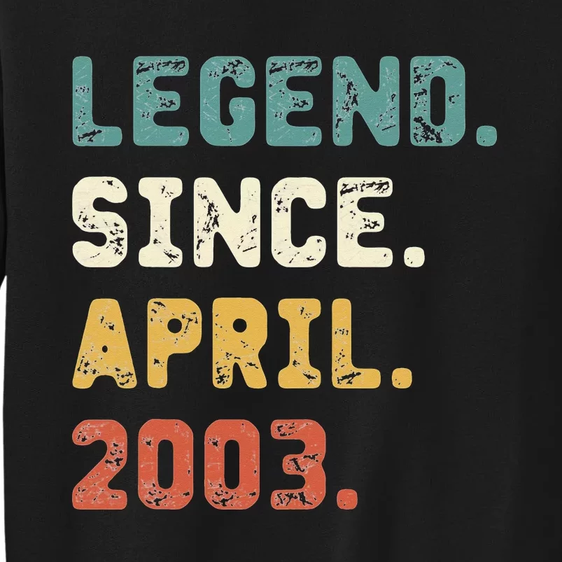 19 Years Old Gifts Legend Since April 2003 19th Birthday Sweatshirt